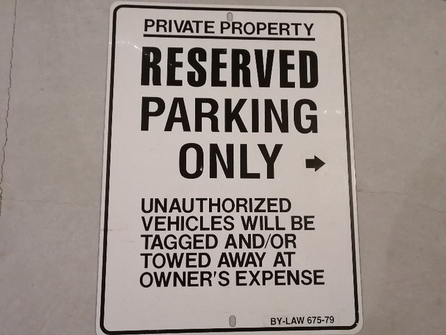 Parking Sign Reserved - Large, Like New in Other Business & Industrial in Markham / York Region - Image 4