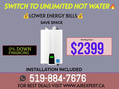 WATER HEATER  TANKLESS WATER HEATER  TANKLESS  CALL 519-884-7676, View more