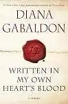Written In My Own Heart's Blood by Diana Gabaldon Hardcover