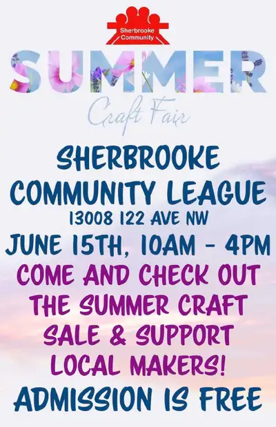 Today - June 15th at Sherbrooke Community League (13008 122 Ave), 10AM - 4PM This event is FREE to a...