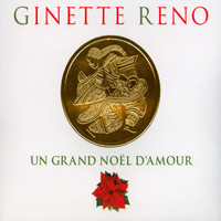 CD Un grand Noël d'amour chansons de  Ginette Reno . Pour offrir