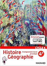 Histoire Géographie EMC, 4e - Cycle 4, édition 2016 de Magnard