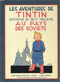 TINTIN REPORTER DU ''PETIT VINGTIEME'' AU PAYS DES SOVIETS 1981