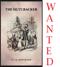 Books Wanted, including The Nutcracker, illustrated