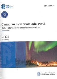Canadian Electrical Code Part I 2021 25th Edition 9781488322556