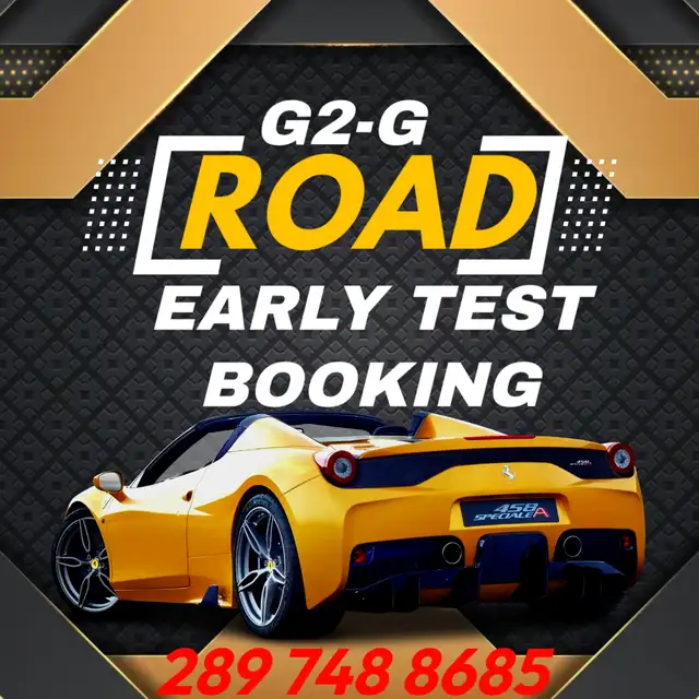 ROAD TEST ASAP,EARLY G-G2 BOOKING, DRIVING CLASSES