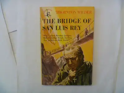 THORNTON WILDER - The Bridge Of San Luis Rey, View more