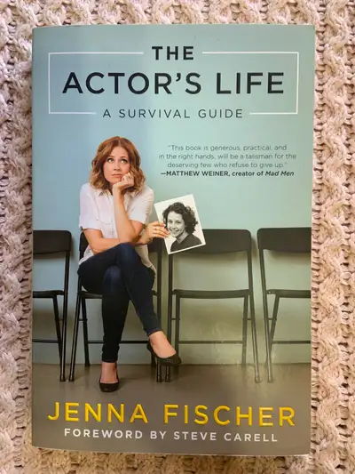 • NEW • JENNA FISCHER • ‘ THE ACTOR’S LIFE•A-SURVIVAL GUIDE ‘ • FORWARDED BY STEVE CARELL • PAPERBAC...