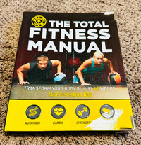 The Total Fitness Manual: Transform Your Body in Just 12 Weeks