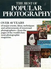 The Best Of Popular Photography ~ Over 40 Years