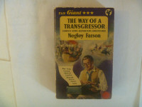 NEGLEY FARSON - The Way Of A Transgressor (1957 British PB)