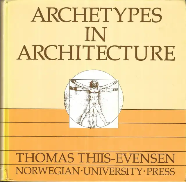 ARCHETYPES IN ARCHITECTURE by Thomas Thiis-Evensen - 1987 Hcvr in Non-fiction in Ottawa - Image 2