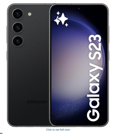 Unlocked Samsung S23-256GB for only $479 with 1 year Warranty!, View more