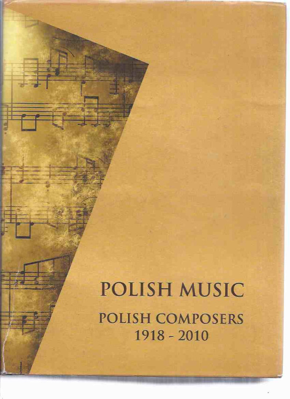 POLISH MUSIC: Polish Composers 1918 - 2010 Encyclopedia in Non-fiction in Oakville / Halton Region