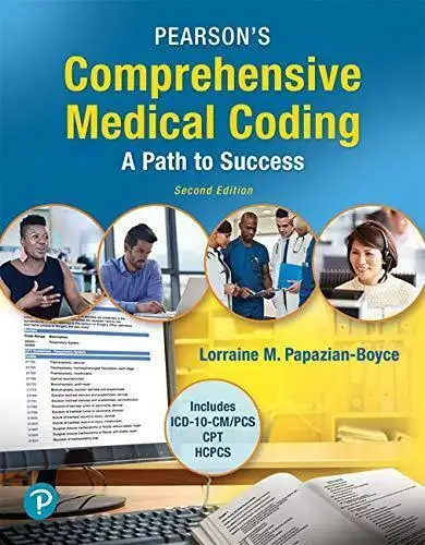 Pearson's Comprehensive Medical Coding 2nd Edition by Lorraine M. Papazian-Boyce 9780134879307 NEW A...