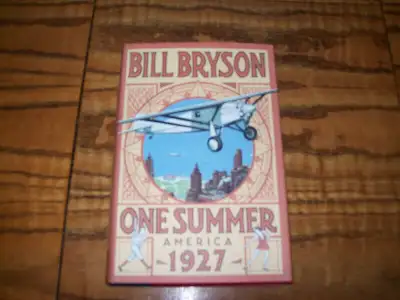 Bill Bryson One Summer America 1927 Hard Cover Book 2013, View more