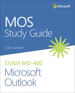 MOS Study Guide for Microsoft Outlook Exam MO-400 9780136628637, View more