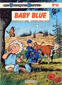LES TUNIQUES BLEUES # 24 BABY BLUE 1986 COMME NEUF TAXE INCLUSE