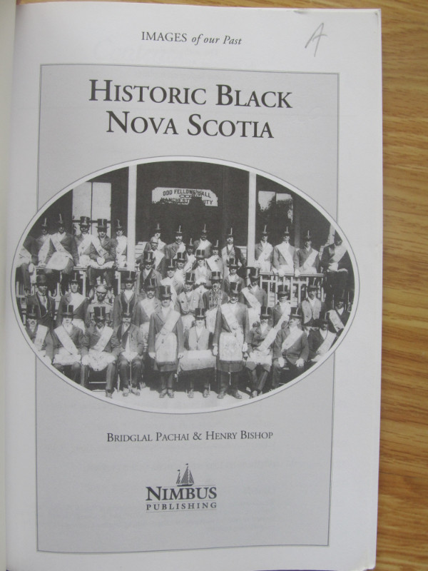 HISTORIC BLACK NOVA SCOTIA by Bridglal Pachai – 2006 in Non-fiction in City of Halifax - Image 2