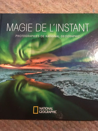 La magie de l’instant National Geographic