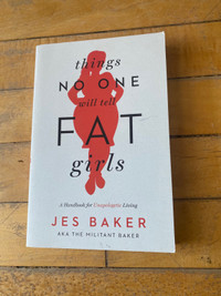 Things No One Will Tell Fat Girls (2015) - Jes Baker