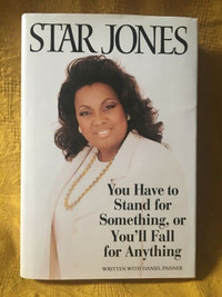 Star Jones - You Have to Stand for Something... (Signed book)