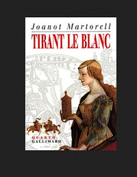 TIRANT LE BLANC de Janot MARTORELL - Editions QUARTO