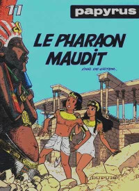 PAPYRUS # 11 LE PHARAON MAUDIT ÉTAT NEUF TAXE INCLUSE