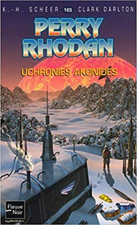 PERRY RHODAN # 165 LICHRONIES AKONIDES COMME NEUF TAXE INCLUSE