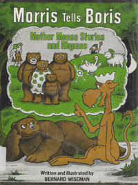 Morris Tells Borris Mother Moose Stories and Rhymes 1979 Book