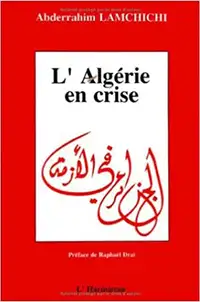 L'Algérie en crise - Crise économique et changements politiques