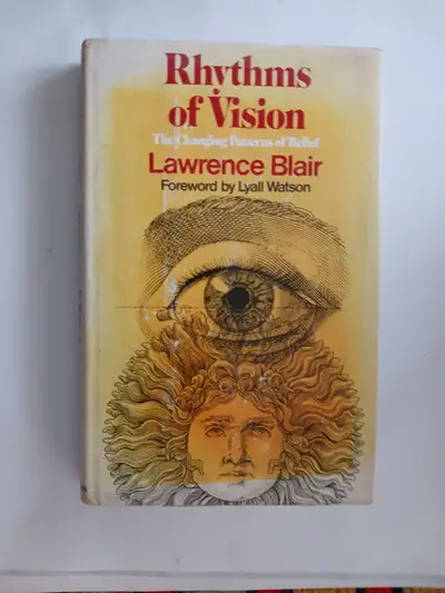 1975 Hardcover Book-Rhythms Of Vision By Lawrence Blair, View more