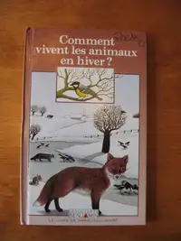Livre Comment vivent les animaux en hiver?