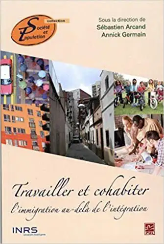 Travailler et cohabiter, L'immigration au-delà de l'intégration, View more