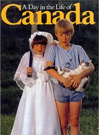 A Day in the Life of Canada - Hardcover Book.