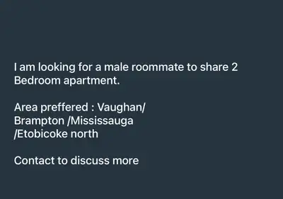 Hi , I am looking for a guy to share 2 bedroom apartment. Non smoker, clean and quiet Preferably are...