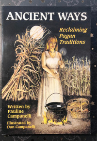 Ancient Ways: Reclaiming the Pagan Tradition