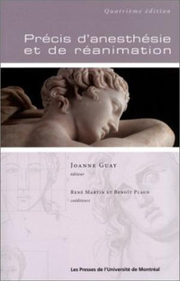 Précis d'anesthésie et de réanimation 4e édition par Joanne Guay