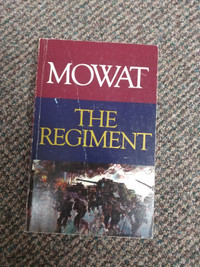 Farley Mowat - The Regiment