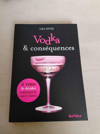 Vodka et conséquences de Lisa Nivez