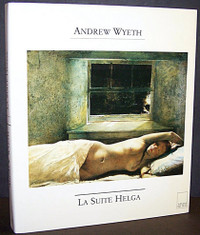 Andrew Wyeth * La suite Helga * Gilles Plazy & John Wilmerding