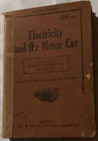 Scarce 1920 Electricity and the Motor Car Antique Book