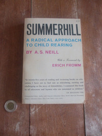 Éducation: Summerhill - A Radical Approach to child Rearing