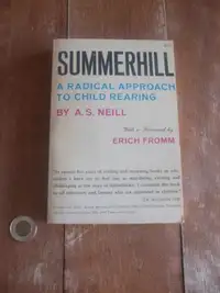 Éducation: Summerhill - A Radical Approach to child Rearing