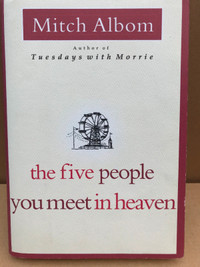 Hard Cover Book - The Five People you meet in Heaven