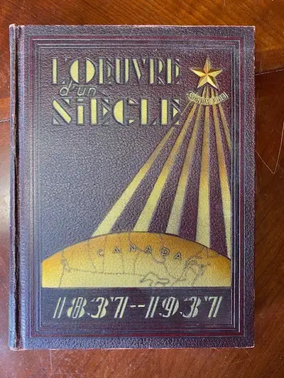 L’œuvre d’un siècle au Canada 1871-1971 = Illustré, View more