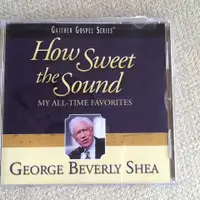 CD - How Sweet The Sound - George Beverly Shea