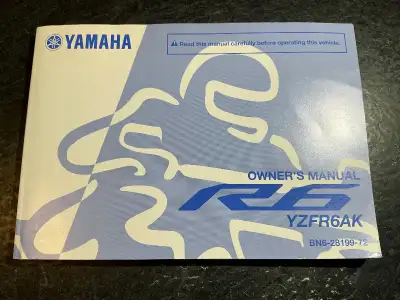 Yamaha R6 YZFR6AK Owners Manual Yamaha part number BN6-28199-72, printed in Japan Yamaha ORIGINAL Ow...