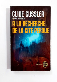 Roman - Clive Cussler - À LA RECHERCHE DE LA CITÉ PERDUE - LDP