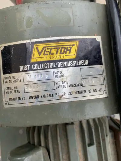It’s an older dust collector, a vector Canada machine. It’s a 2 hp collector. It has a 110/220 V mot...